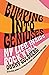 Bumping Into Geniuses: My Life Inside Rock 'n' Roll