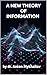 A NEW THEORY OF INFORMATION by Dr. Mykhailov