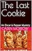 The Last Cookie: An Oscar & Pepper Mystery