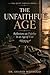 The Unfaithful Age : Reflections on Fidelity in an Age of Exit (The Quiet Virtues Series)
