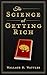 The Science of Getting Rich: A Modern Translation with the Complete Original 1910 Text