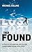 LOST THEN FOUND: A TRAVELER’S QUEST FOR TRUTH