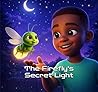 The Firefly’s Secret Light