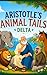Aristotle's Animal Tails: DELTA: Science-Based Animal Stories for Kids