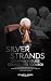 SILVER STRANDS COMPANION GU...