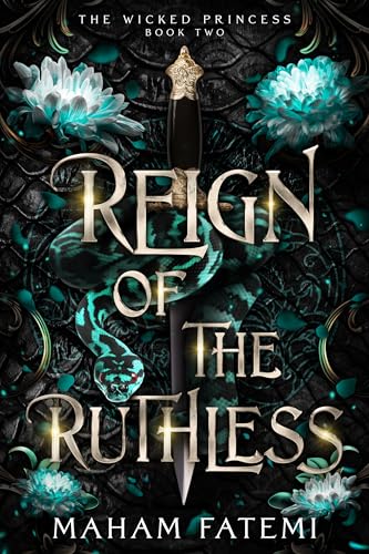 Reign of the Ruthless (The Wicked Princess Book 2)