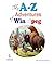 MY A TO Z ADVENTURES OF WINNIPEG