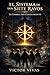 El Sistema de los Siete Rayos: El Umbral del Conocimiento (Spanish Edition)