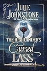 The Highlander's Cursed Lass (Spellbound Hearts Book 4)