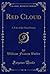 Red Cloud: A Tale of the Gr...