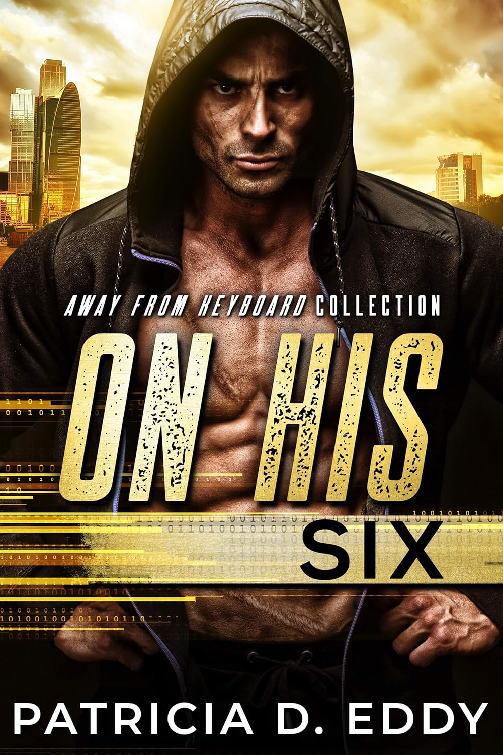 On His Six (Away From Keyboard, #3)