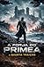 A Forja do Primea: A quarta traição (Portuguese Edition)
