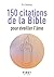 Le Petit livre des 150 citations de la Bible pour éveiller l'âme (French Edition)