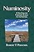 Numinosity: A New England Forester's Search for the Ineffable