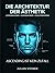 Die Architektur der Ästhetik: Looksmaxxing, Auramaxxing & Healthmaxxing: Ascending ist kein Zufall (German Edition)