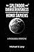 The Splendor and Dangerousness of Homo Sapiens: A Psychological Perspective