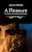 A Pleasure by Alex B Porter