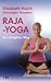 Raja-Yoga: Der königliche Weg