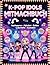 Mein großes K-Pop Spiele- und Mitmachbuch für Kinder (German Edition)