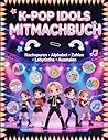 Mein großes K-Pop Spiele- und Mitmachbuch für Kinder (German Edition)