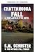 LA CAÍDA DE CHATTANOOGA (En el mundo October Fall) by S.M. Schuster