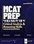 MCAT Prep Volume 4 — Critical Analysis & Reasoning Skills: Develop the Analyt ical Edge Standard Prep Misses (Vortara MCAT Mastery Series)