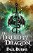 The Druid and the Dragon by Paul Burns