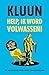 Help, ik word volwassen!: Dé survivalgids voor elke jongvolwassene (Dutch Edition)