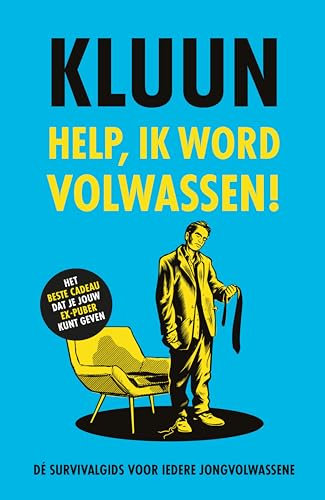Help, ik word volwassen!: Dé survivalgids voor elke jongvolwassene (Dutch Edition)