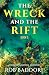 The Wreck & The Rift, Book ...