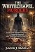 The Whitechapel Murders by Javier J. Mcneal The Whitechapel Murders by Javier J. Mcneal