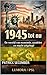 1945 tot nu De wereld van economie, aandelen en macht (Dutch Edition)