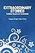Extraordinary Stories: Three Tales of Wonder