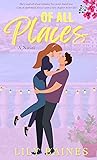 Of All Places by Lily Baines