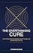 The Overthinking Cure: How to Break Free from Negative Spiral Thoughts and Actually Enjoy Your Life (positivity)