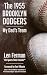 The 1955 Brooklyn Dodgers –...