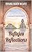 Reflections / Reflejos : A travelogue for learning Spanish / Escritos de viaje para aprender español
