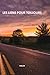 LES LIENS POUR TOUJOURS (French Edition)