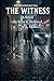 The Witness: Book 2 of the Ghostwalker Trilogy