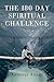 THE 180 DAY SPIRITUAL CHALL...