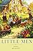 Little Men: 1871 American Literature Classic of Coming of Age through Moral and Domestic Values