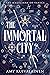 The Immortal City (The Magicians of Venice Book 1)