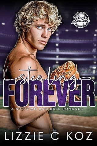 Stealing Forever (Bridgeport Jetties: The Call-Up Years #1)