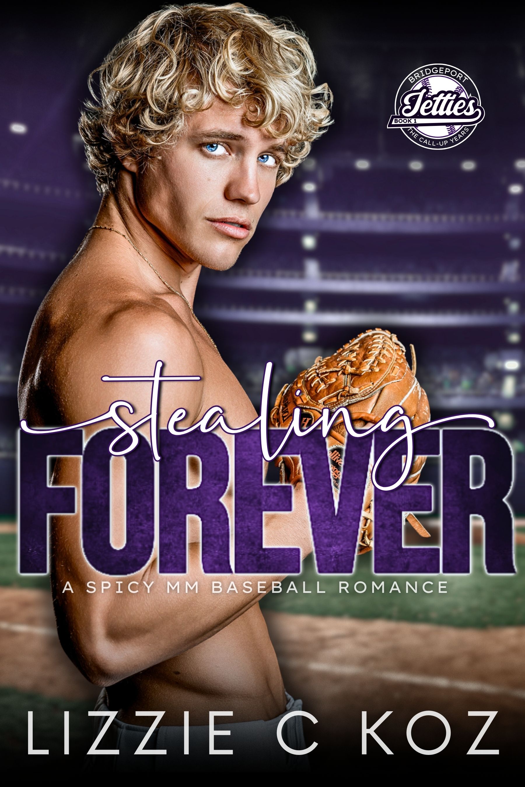 Stealing Forever (Bridgeport Jetties: The Call-Up Years #1)
