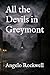 All the Devils in Greymont
