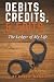 DEBITS, CREDITS, & EDITS: T...