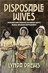 Disposable Wives:...