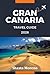 GRAN CANARIA TRAVEL GUIDE 2026