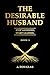 The Desirable Husband : Sto...