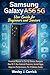 Samsung Galaxy A56 5G User Guide for Beginners and Seniors: Practical Manual to Set Up Device, Navigate One UI 7, Use Android Features, Install Apps, Improve ... Collection for Seniors and Beginners)